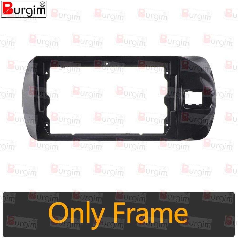 

Car Radio Fascias Frame For Toyota Yaris Ascent SX ZR AU 2014-2017 9 inch 2DIN Stereo Panel Harness Wire Adapter Canbus Decoder Only frame