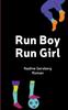 The Run Boy, Run Girl Book