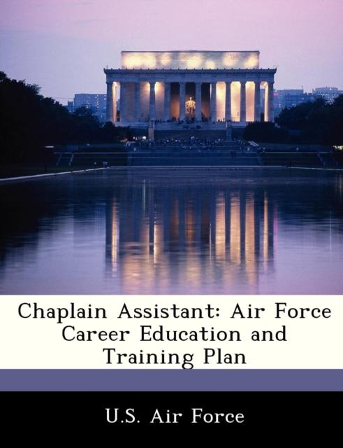 Kniha Chaplain Assistant : Air Force Career Education and Training Plan