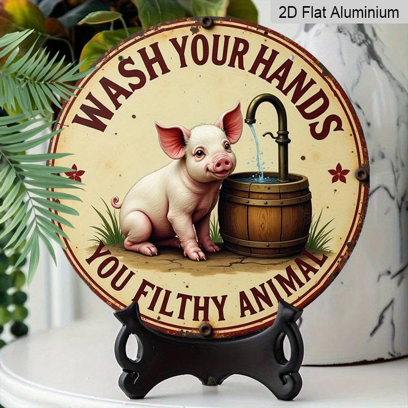 2D Flat 1pc, Round Printed Aluminum Metal Sign Featuring A Handwashing Slogan and A Cute Pig Theme, 8x8 in, Suitable for Decorating Doors, Walls
