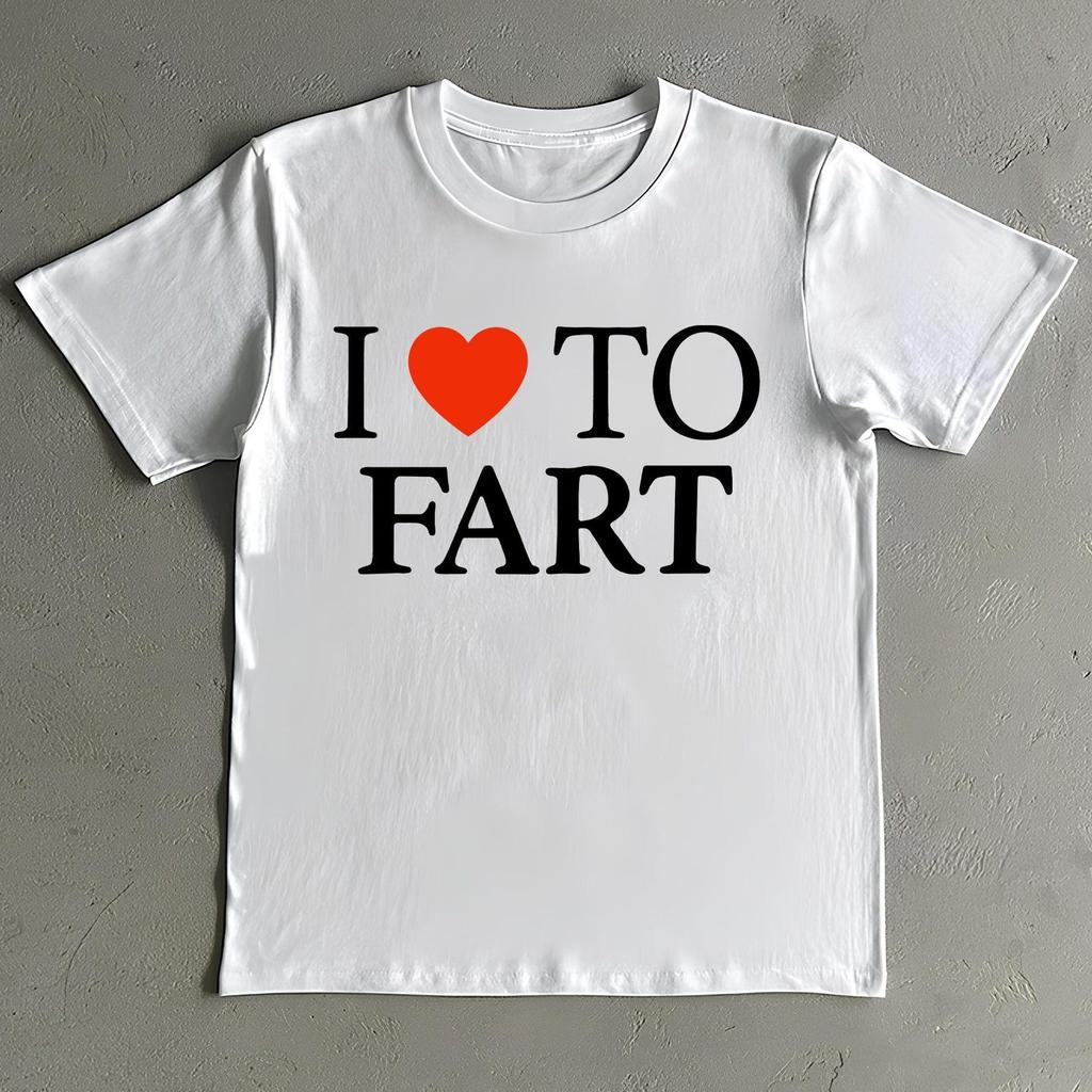 I Love To Fart Shirt: Funny Adult Humor Tee - Unisex Cotton T-Shirt