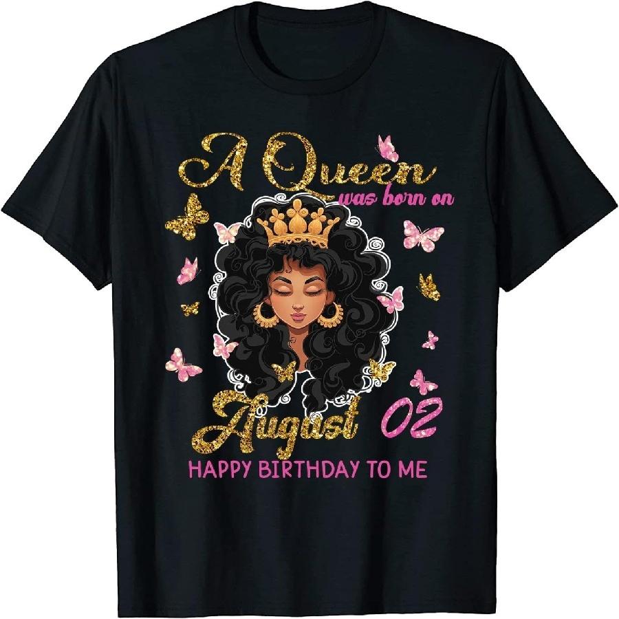Black Queen Birthday A Queen was Born On August 02 T-Shirt, Tank Top, Sweatshirt, Hoodie, Long Sleeve, for Women XXXXXL чёрный