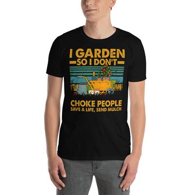 Vintage Retro I Garden So I Don't Choke People Gardening Lover Gardener Shirt