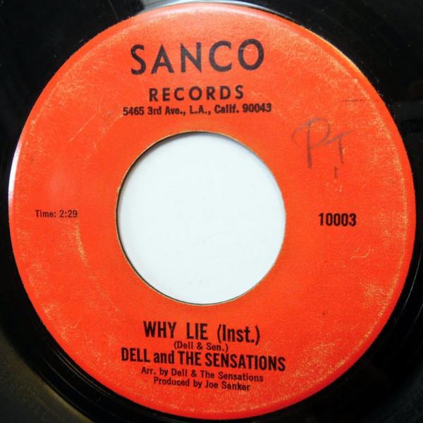 

7inch Record DELL THE SENSATIONS Why Lie Inst. Tears On My Pillo 10003 Sanco Records 1975 US SoulFunk Used