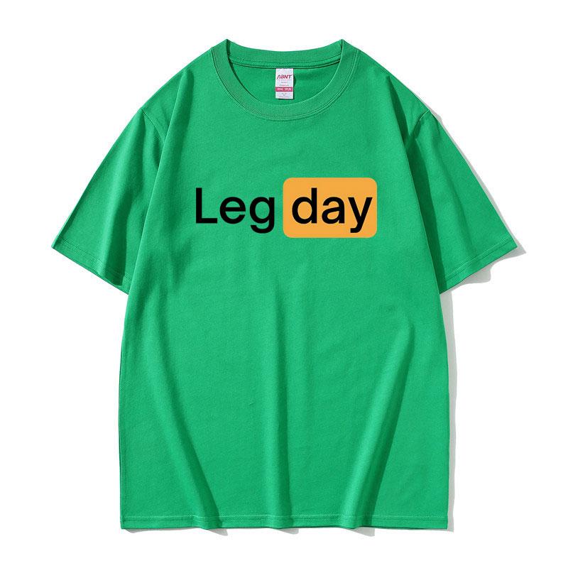 

Funny Creativity Design Leg Day Fitness Workout Gym Graphic T Shirt Unisex Women Outdoors Soft Cotton Tshirt Male Oversized Tshirt 4XL