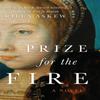 Prize for the Fire by Rilla Askew Hardback Book 9780806190723
