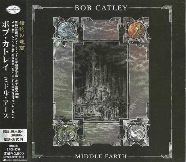 

CD BOB CATLEY - Middle Earth CRCL4552 NOW & THEN 2001 Япония Металл Б/у