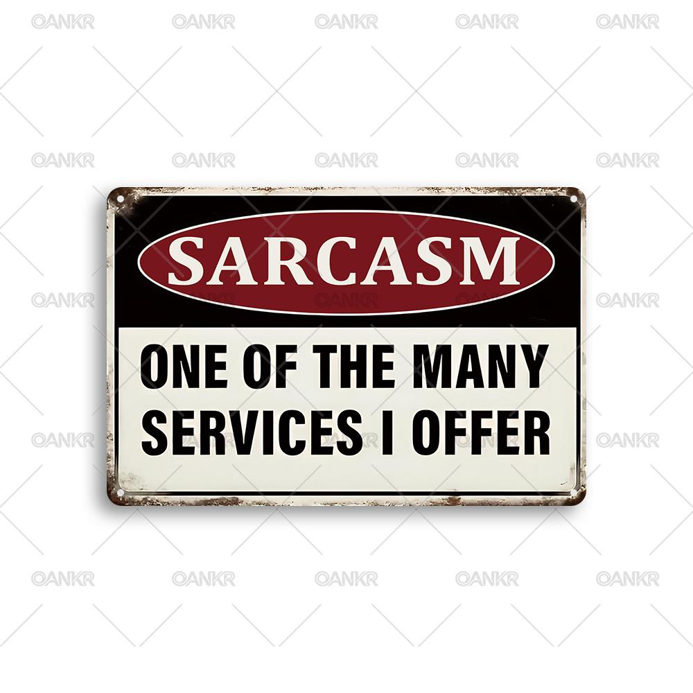 

Vintage Warning Poster Metal Tin Sign Sarcasm One Of The Many Services I Offer Metal Signs for Man Cave Home Wall Decor Plaque 20x30cm（7.8x11.8inch）