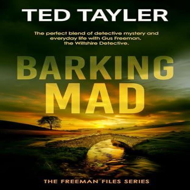 Barking Mad by Ted Tayler Paperback Book 9781036704926