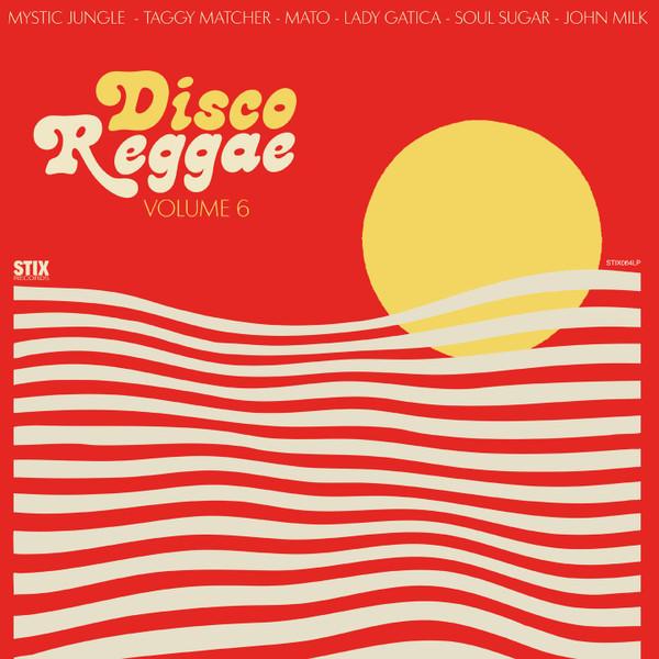 LP Record VARIOUS - Disco Reggae Volume 6 STIX064LP Stix 2025 France Reggae, Ska & Dub