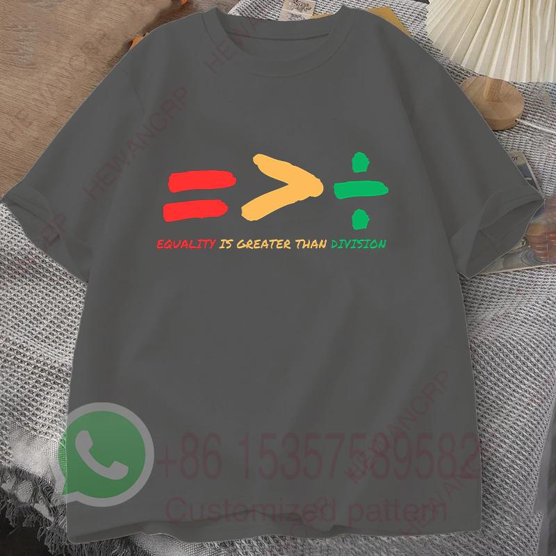 Equality Is Greater Than Division Summer Tracksiut Mens Tshirt Roundneck Pullovers Harajuku Cotton Casual Streetwear