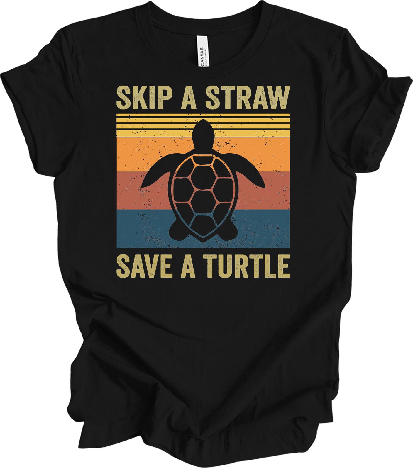 Skip A Straw Save A Turtle Retro Eco T-Shirt XXXL