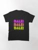 Bad Bunny DALE! Classic T-Shirt