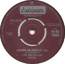 7inch Record MARCELLO'S FERIAL - Quando Calienta El Sol 45DC16665 Durium 1962 UK Latin Used