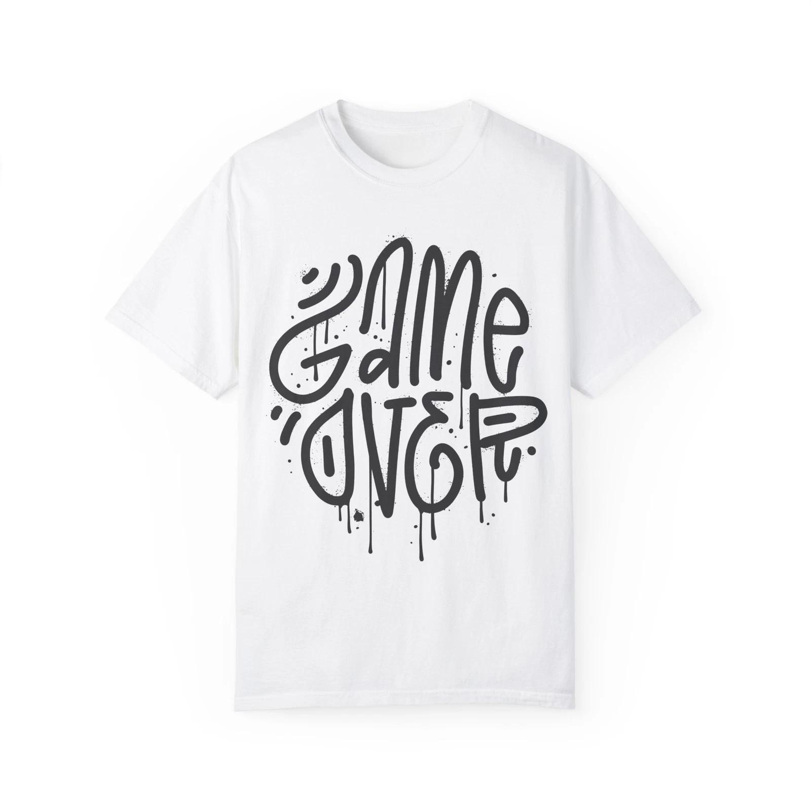 Game Over Urban Graffiti Art Style Quote :: Unisex Garment-Dyed T-Shirt 2XL
