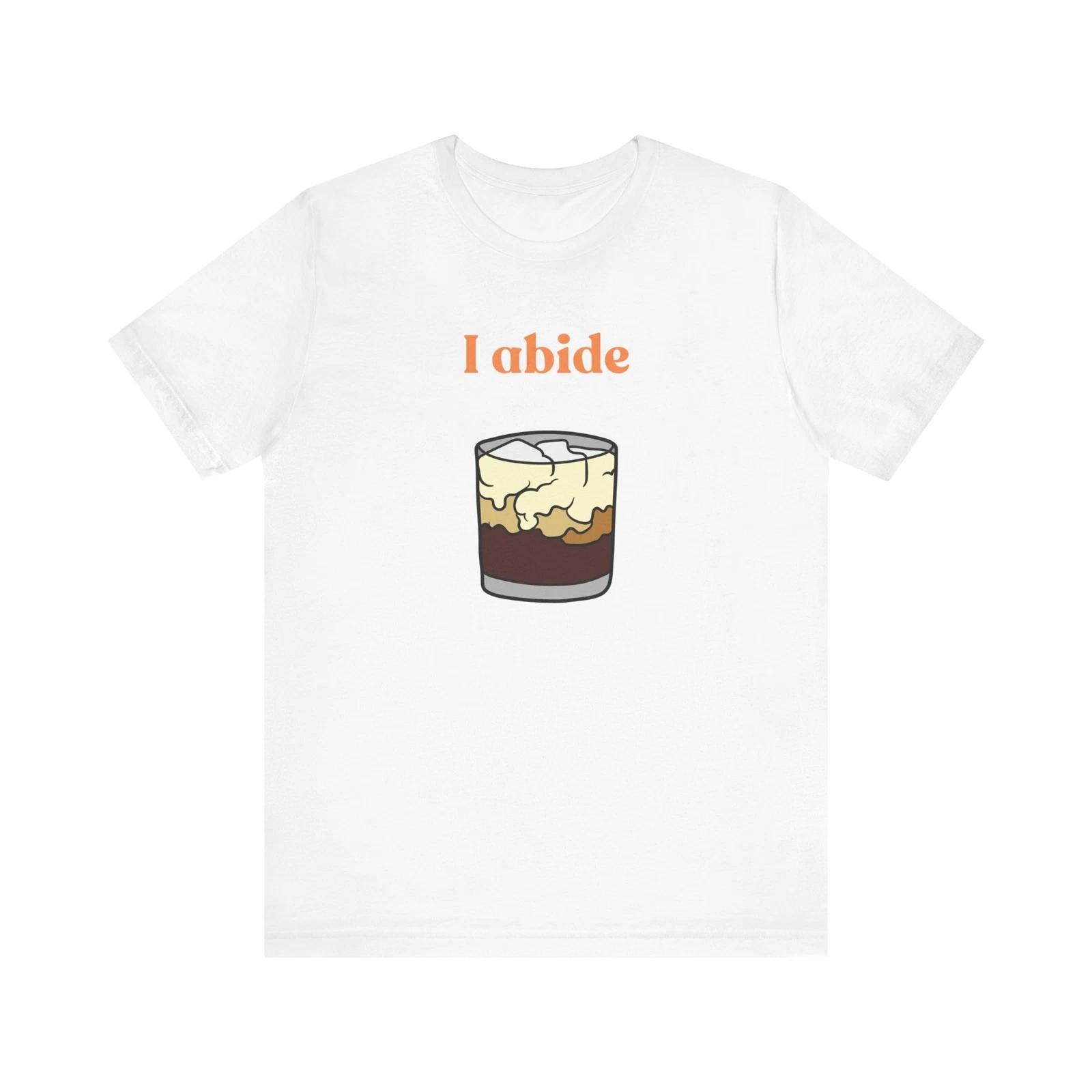 I Abide Short Sleeve Tee Movie Quote Apparel, Big Lebowski L