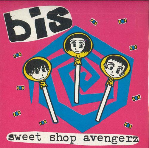 

7inch Record BIS - Sweet Shop Avengerz / I ll Get You WIJ67 WIIIJA 1997 UK Rock Used