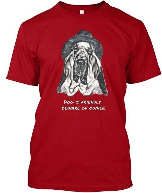 Bloodhound Dog is friendly Tee T shirt Made in the USA Size S to 5XL S
