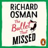 The Bullet That Missed by Richard Osman CDAudio Book 9780241994818