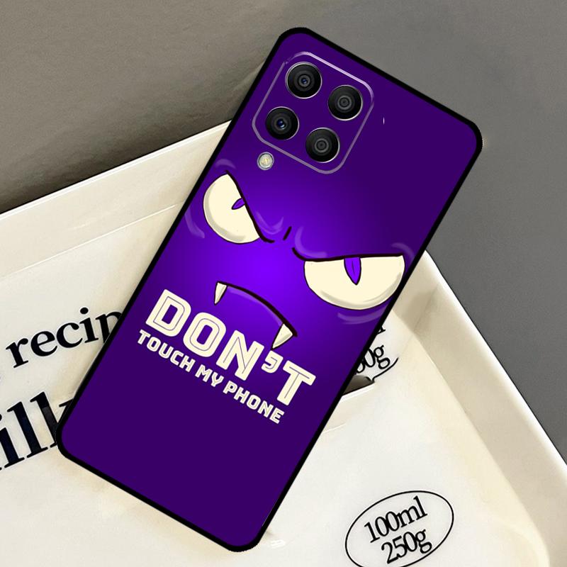 Do Not Touch My Phone Case For Samsung Galaxy M14 M34 M54 M56 M16 M36 M13 M15 M35 M55 M11 M31 M53 M51 M12 M32 M52