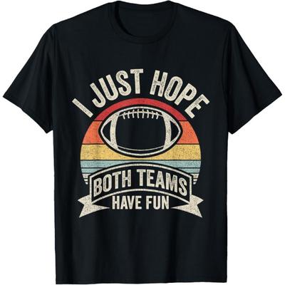 Catch Some Rays Retro Vintage I Just Hope Both Teams Have Fun Football T-Shirt