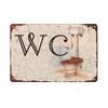 Toilet Wall Decoration Pub Vintage Metal Sign Home Funny Decor Toilet Tin Sign WC Lavatory Toilettes Wall Art Bathroom Restroom