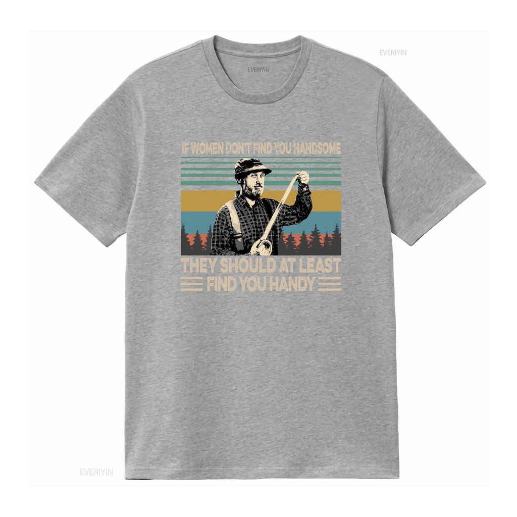 Mans Prayer If Women Dont Find You Handsome Vintage T Shirt The Red Green Show For Fathers Day Vintage Washed Breathable