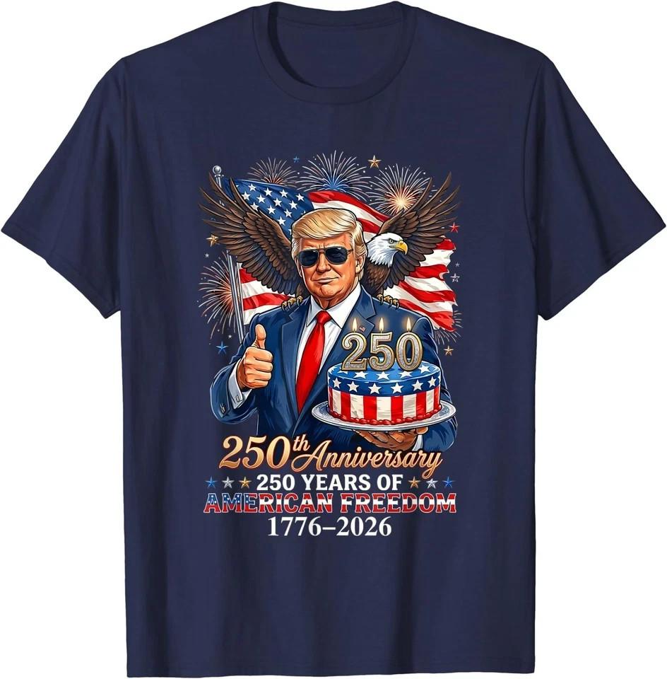 Donald Trump Celebrate 250th America Birthday US Anniversary T-Shirt S разноцветный