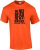 Do Not Read This Shirt! You Rebel. Shirt