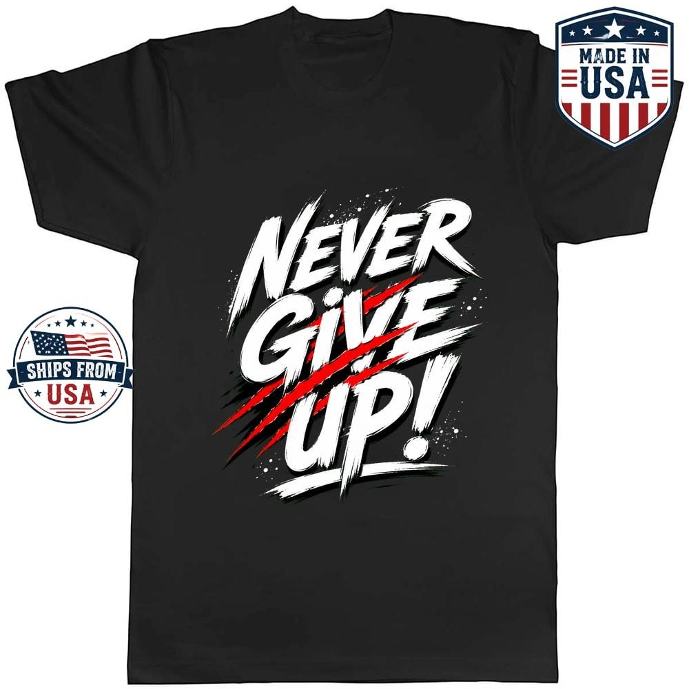 T-shirt Grafica Slogan Motivazionale Non Mollare Mai