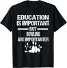 Bowling Pins Education Humor Sarcastic Funny Christmas Gift T-Shirt
