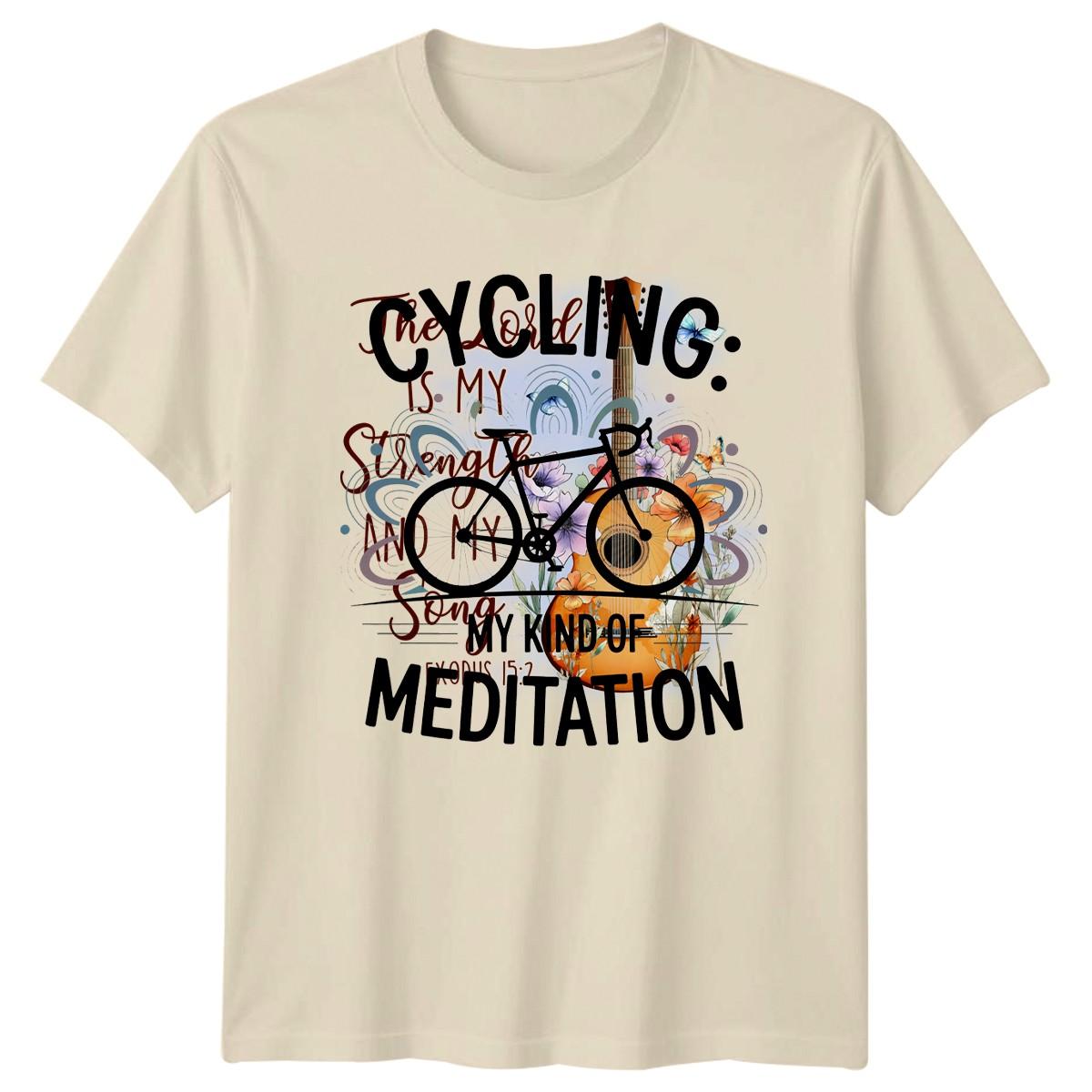 Cycling My Kind Of Meditation T-Shirt Road Cycling Cycling Birthday Gift XXXL