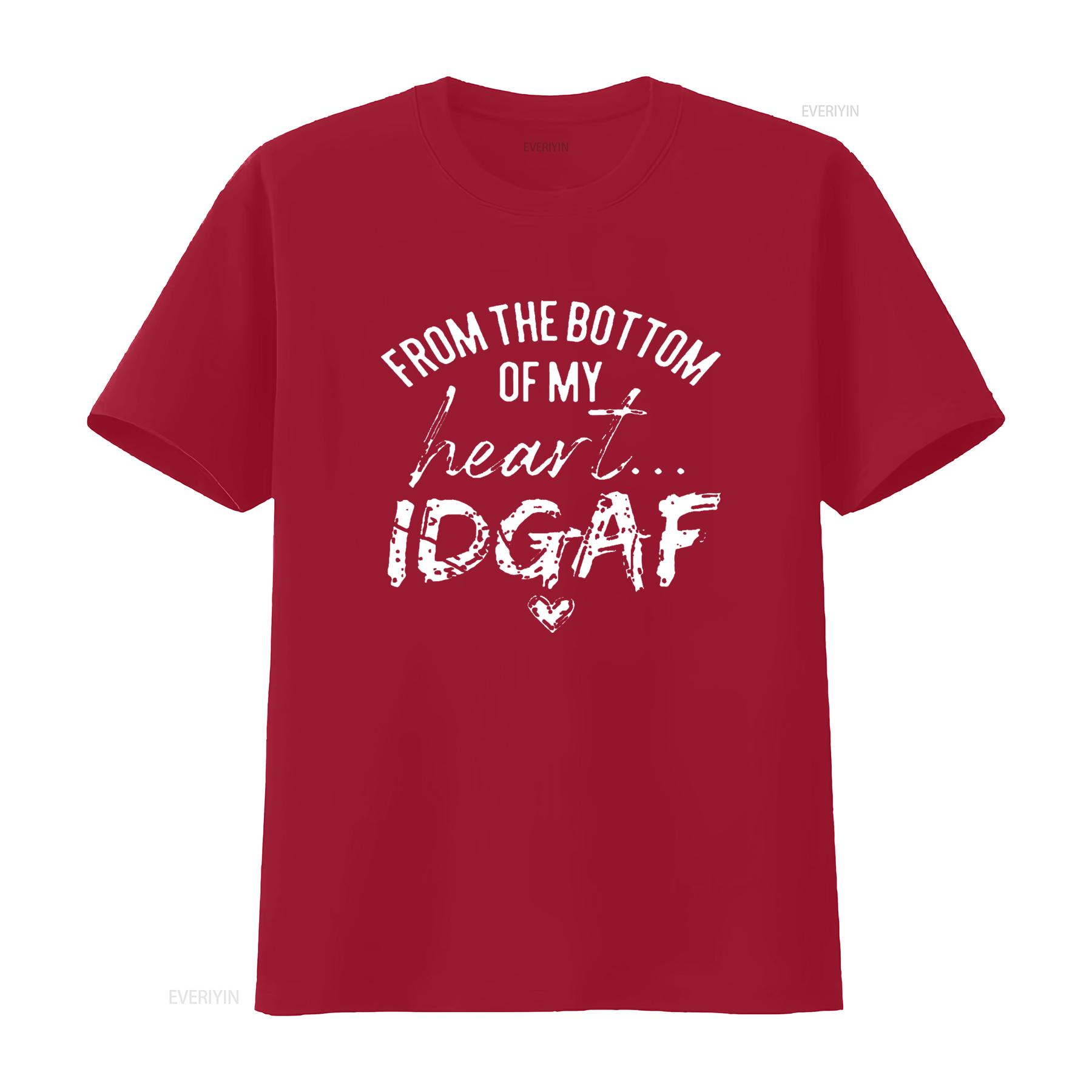 

IDGAF T Shirt Women from The Bottom of My Heart Funny Tops Casual with Saying Black L vintage Washed designer clothes S