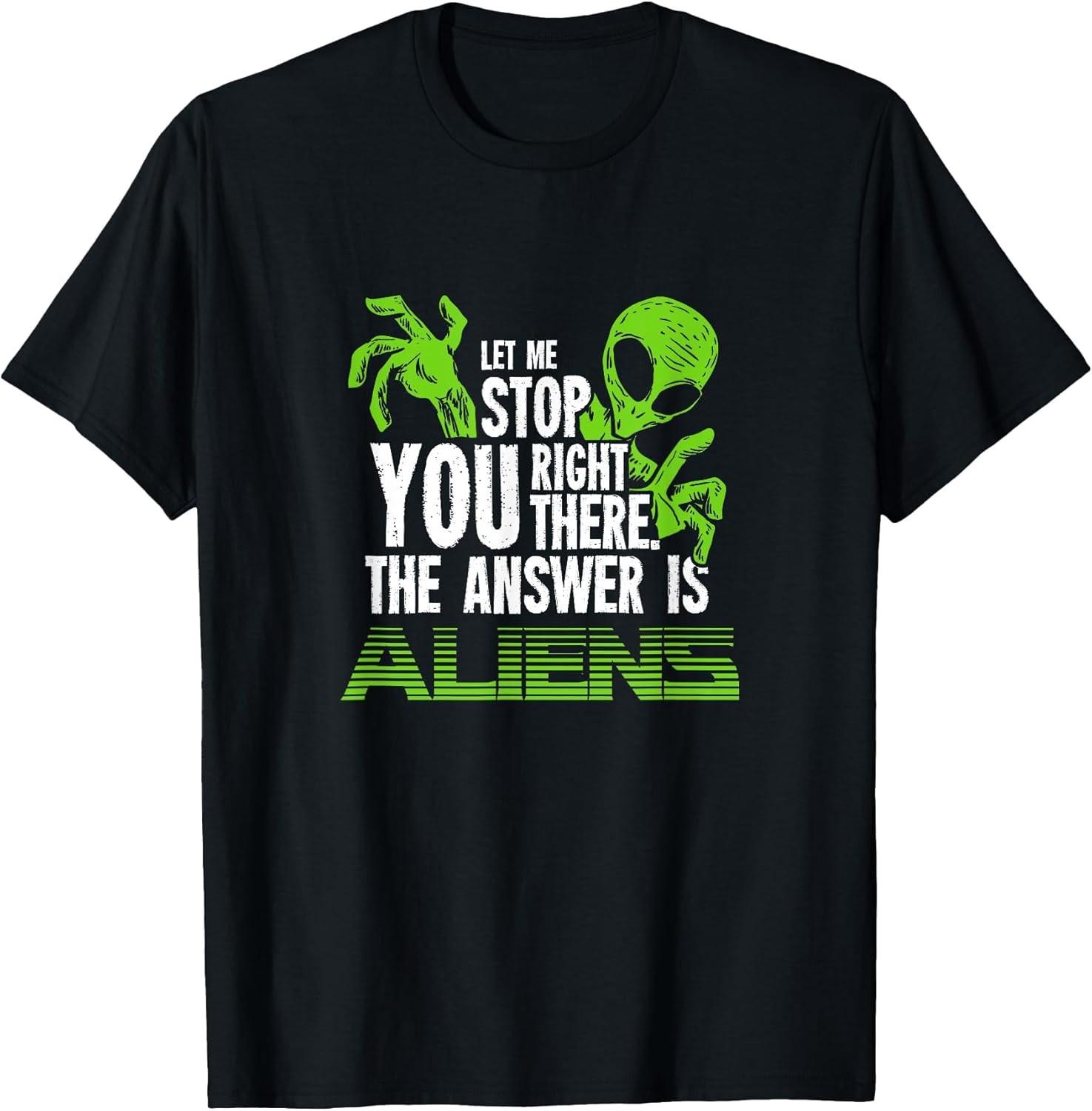 BEST! The Answer Is Aliens Gift For Ancient Astronaut Theorist Tee S-3XL M