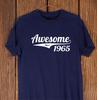 Awesome Since 1965 T-Shirt - 60th Birthday T-Shirt - 60 Year Old Gift for Man
