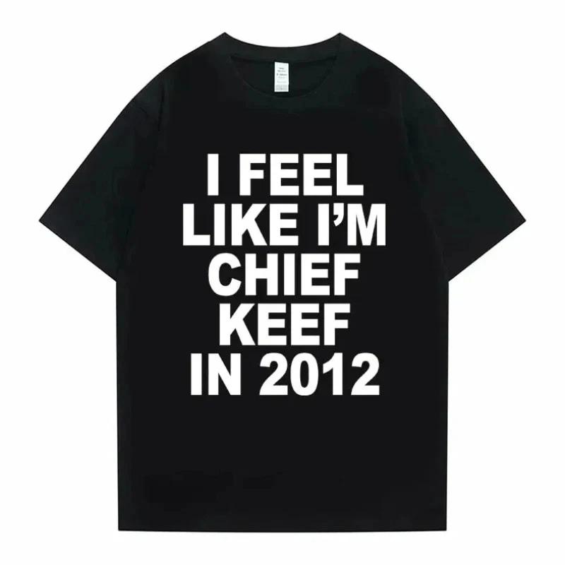 Chief Keef 2012 Funny Meme Graphic Shirt Womens Cotton Streetwear Tee Y2K XS-3XL S