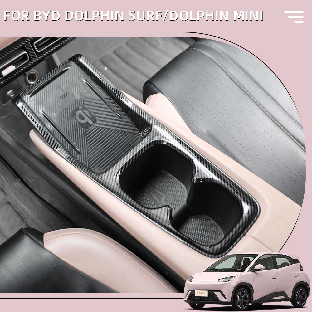 Für BYD Dolphin Mini Seagull Dolphin Surf 2025 2025 Auto Schalthebel Panel Becherhalter Dekorative Abdeckung Verkleidung LHD Autozubehör