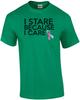 I Stare Because I Care T-Shirt