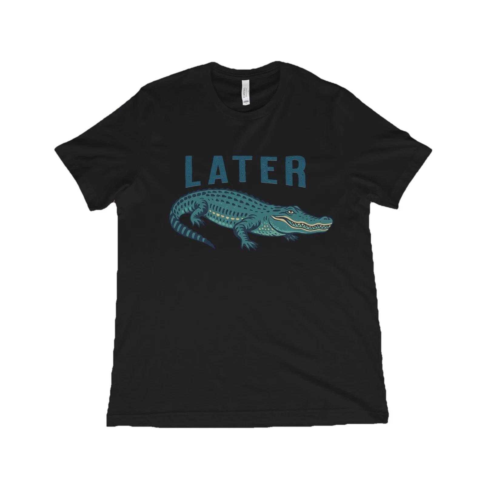 Later Funny Alligator Minimalist Graphic Unisex T-Shirt S