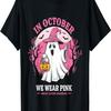 In October I Wear Pink Halloween T-Shirt(1)