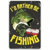 HZH Gifts I'd Rather Be Fishing 12x8 Inch Rustic Metal Wall Sign, Durable Aluminum Decor for Man Cave & Garage