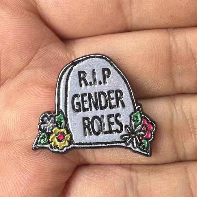 "R.I.P Gender Roles" Tombstone Flower Death Brooch Unique Irregular Shape Perfect Backpacks Jeans Coats