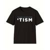 Men'S Black T-Shirt Featuring a Scottish Slang Print That Says 'I'Ve Got a Touch of The Tism' - a Soft, Stretchy Round Neck Short Sleeve Tee,