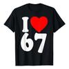 T-Shirt für Paare Ich liebe 67 Meme Six Seven Passend
