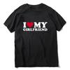 I Love My Girlfriend Tee Shirt Homme New In Top & Tees Women Clothing Short Sleeve Round Neck Printing Pullover T-Shirts 33284