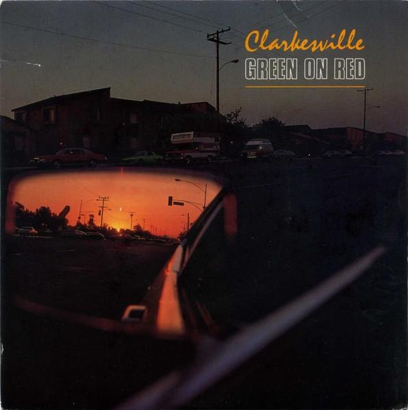 

7inch Record GREEN ON RED - Clarkesville GOR1 Mercury 1987 UK Rock Used
