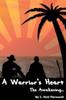 Buch A Warrior's Heart : The Awakening : 1