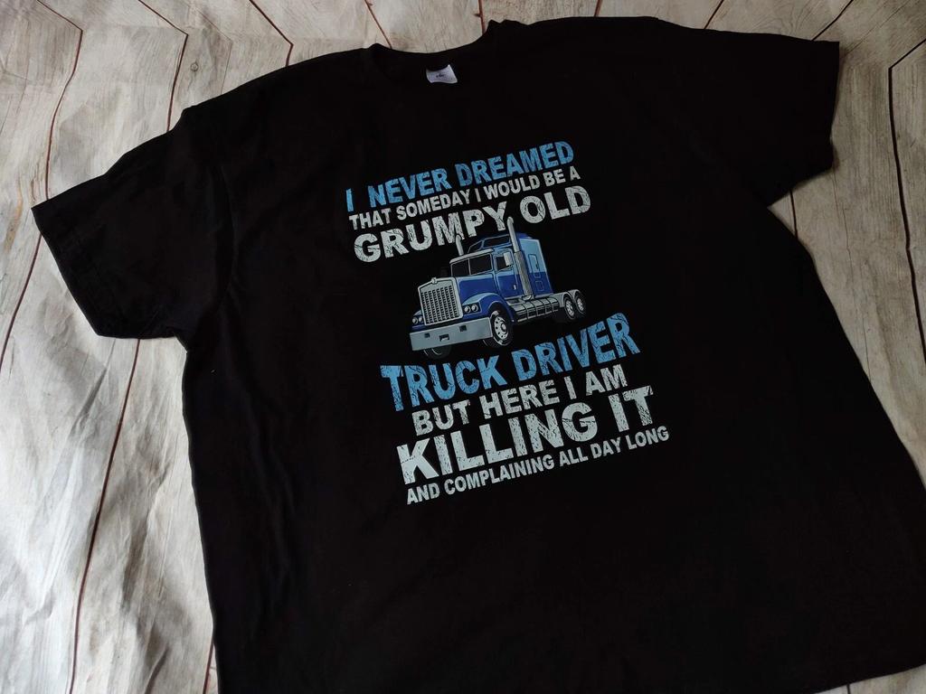 Grumpy Truck Driver Funny T-Shirt