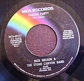 

7inch Record RICK NELSON & THE STONE CANYON BAND - Garden Party MCA60157 MCA RECORDS US Rock Used