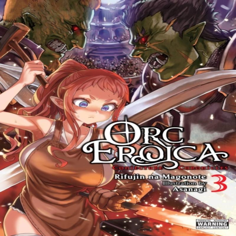 Orc Eroica Vol. 3 light novel by Rifujin na Magonote Paperback Book 9781975348472
